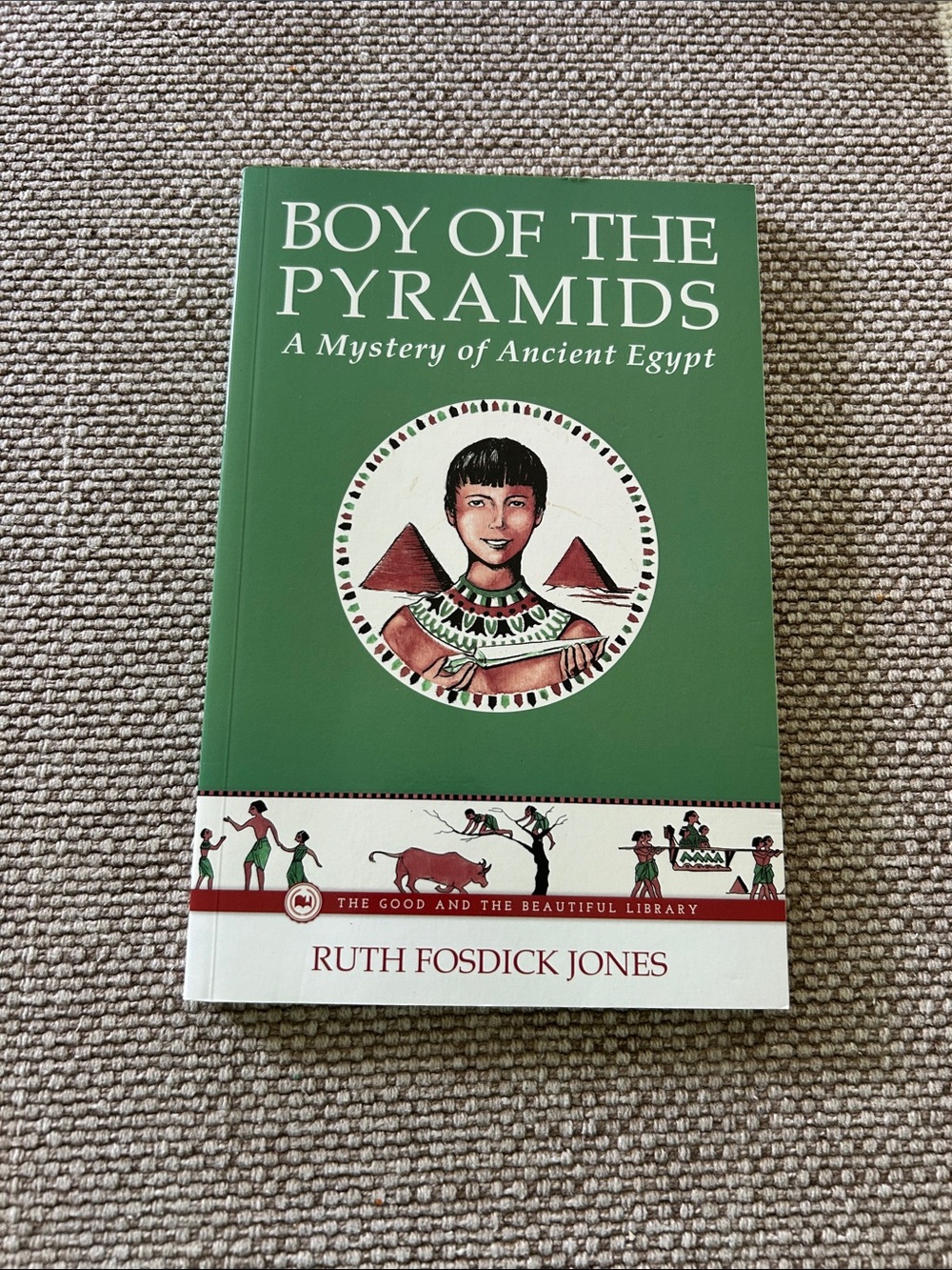 Boy of the Pyramids by Ruth Fosdick Jones